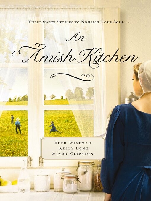 Title details for An Amish Kitchen by Beth Wiseman - Available